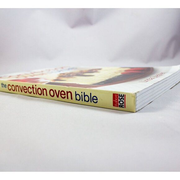The Convection Oven Bible By Linda Stephen 2007 Cookbook Trade Paperback - Picture 3 of 8
